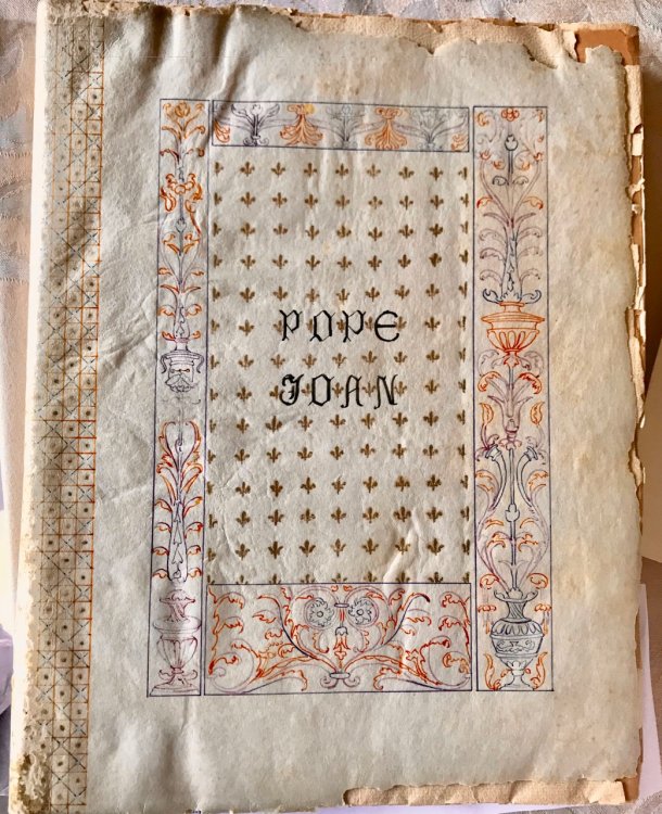 Illuminated Manuscript: Pope Joan / A Historical Text based upon Bowers History of the Popes [1748] /